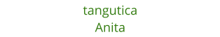 tangutica Anita