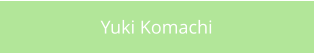Yuki Komachi